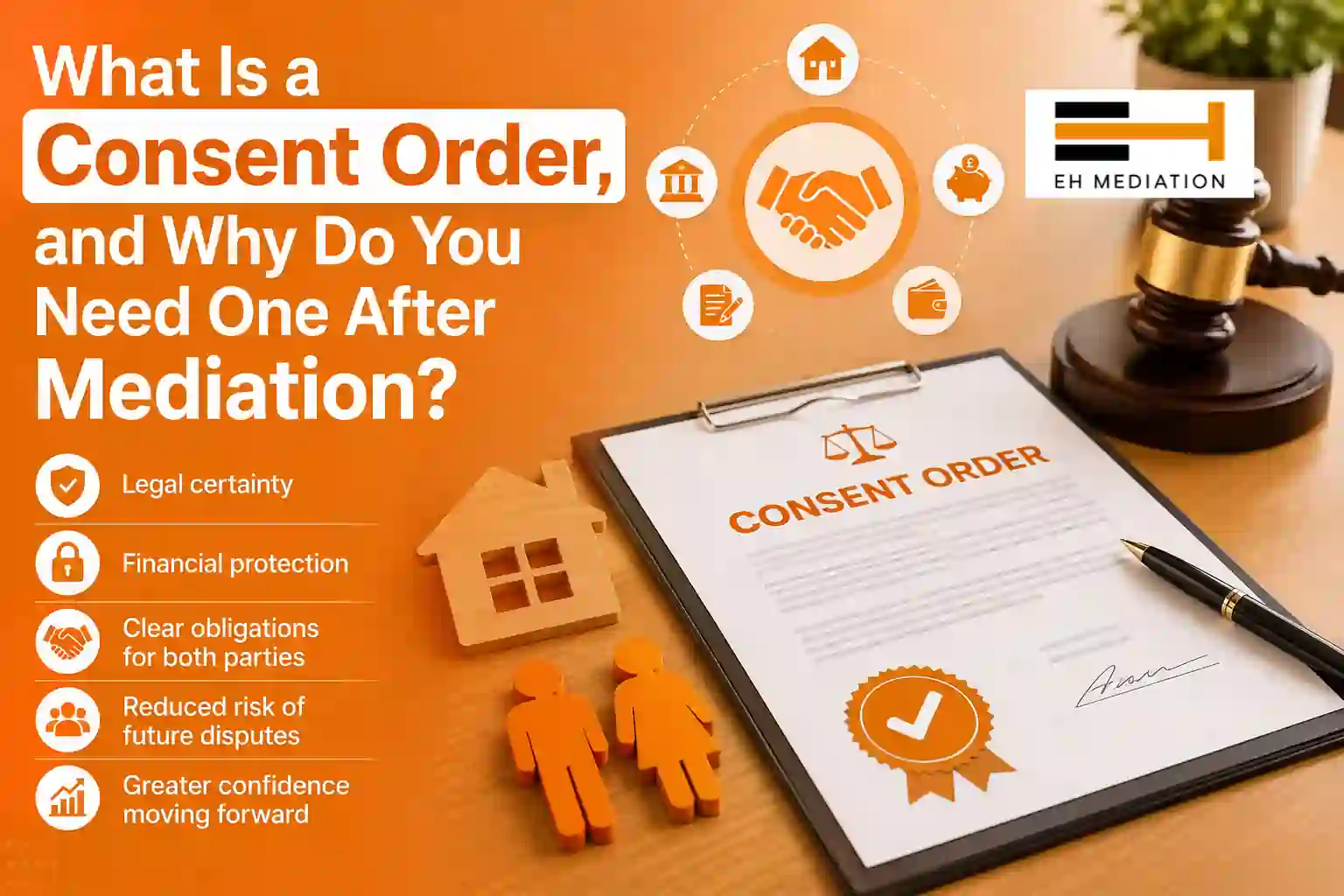 What Is a Consent Order, and Why Do You Need One After Mediation Blackpool?